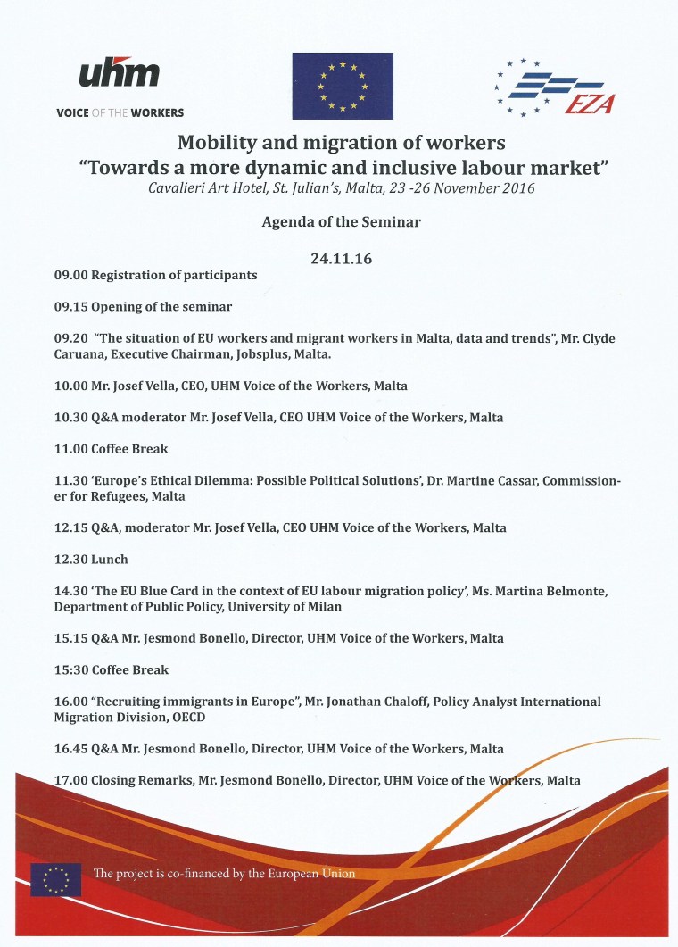 UHM EZA Mobility and migration of workers Towards a more dynamic and inclusive labour market Cavalieri Art Hotel, St. Julian’s, Malta, 24-25 November 2016