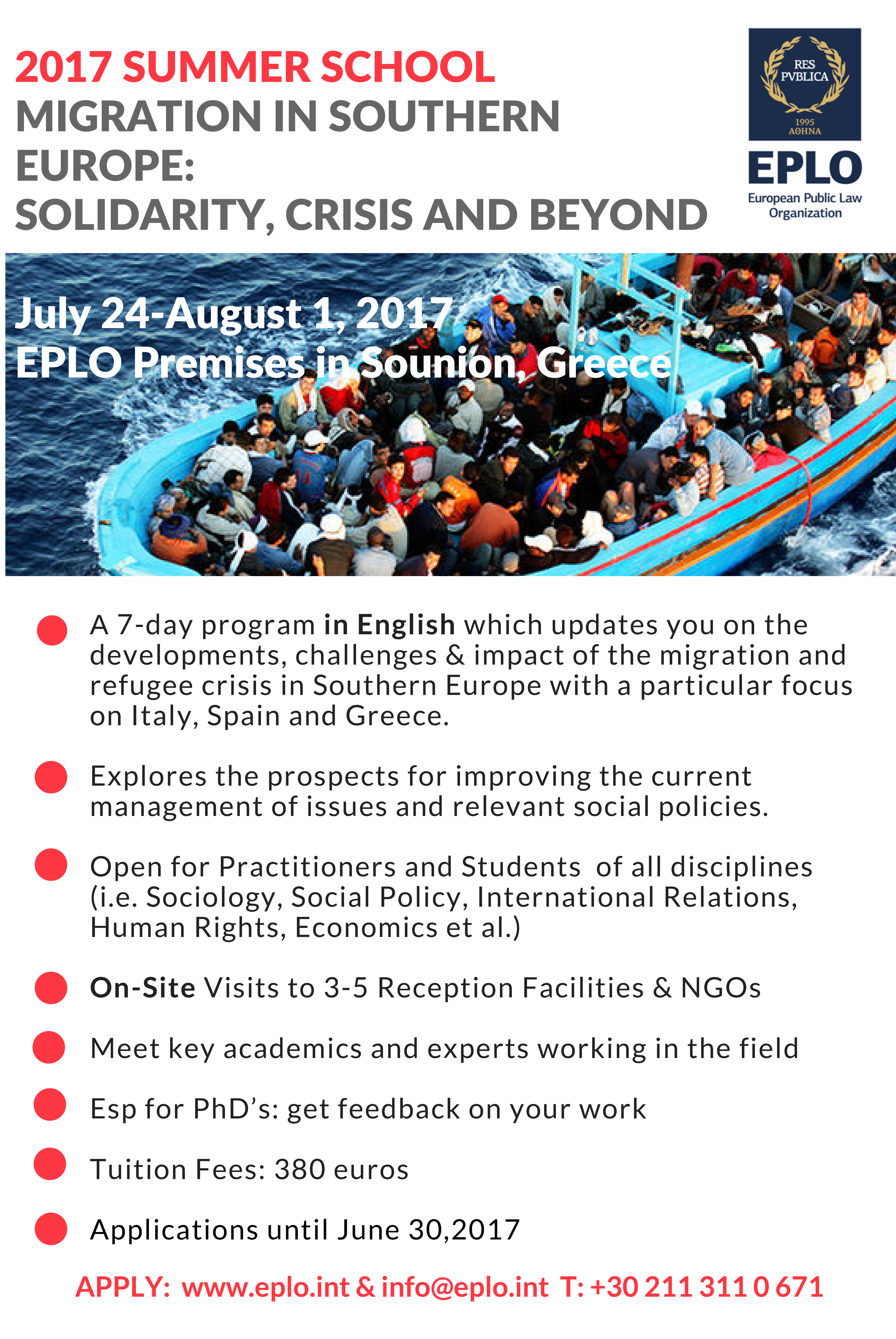 2017 Summer School - MIGRATION IN SOUTHERN EUROPE SOLIDARITY, CRISIS AND BEYOND, July 24-August 1, 2017, EPLO Premises in Sounion, Greece